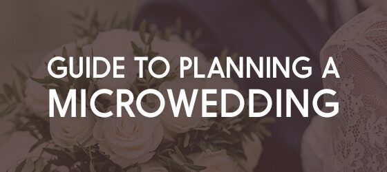 Guide to Planning a Microwedding